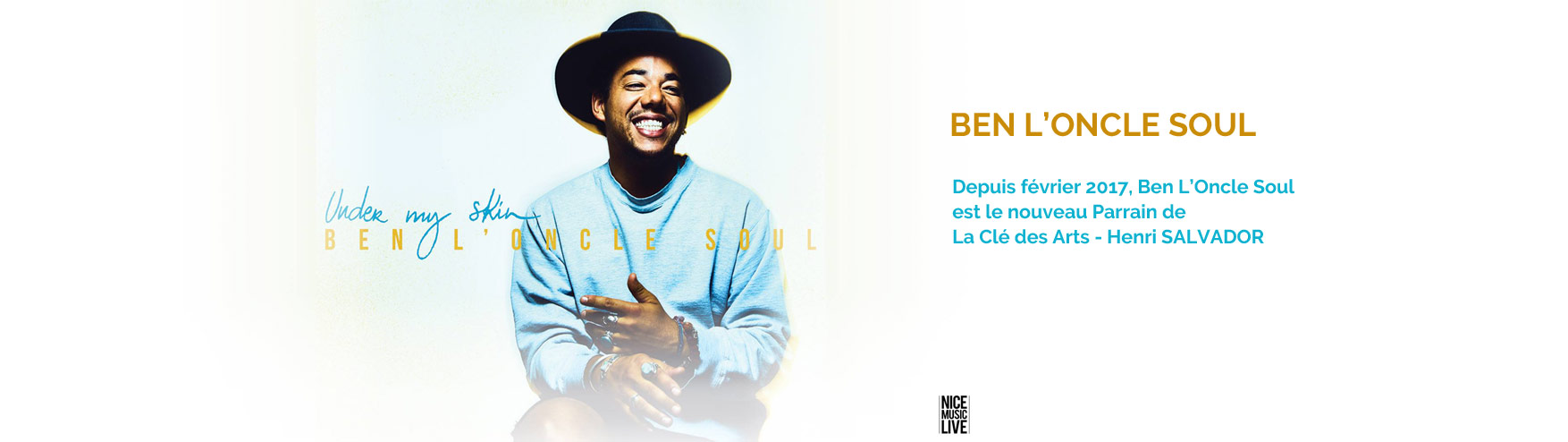 Ben L'Oncle Soul - Parrain La Clé des Arts - Henri SALVADOR